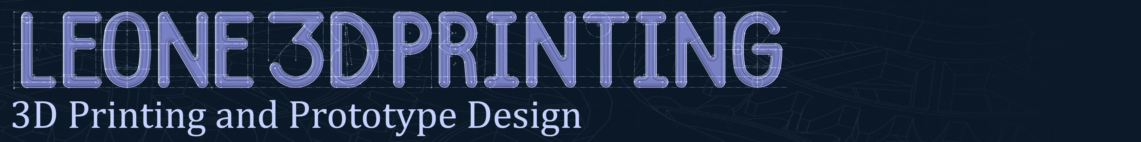 Leone 3D Printing and Prototype Design